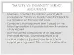 “Sanity vs. Insanity” Short Argument - slide 1