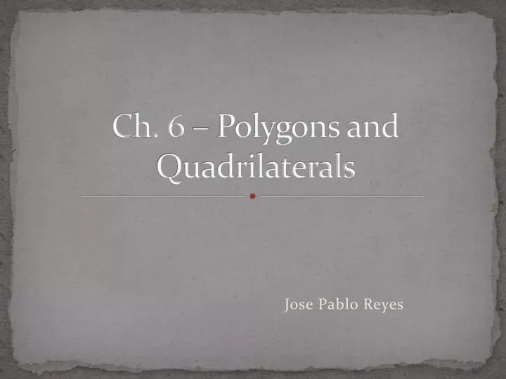 ch 6 polygons and quadrilaterals