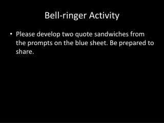 Bell-ringer Activity