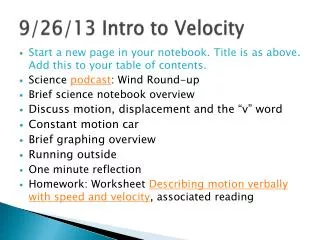 9/ 26/13 Intro to Velocity