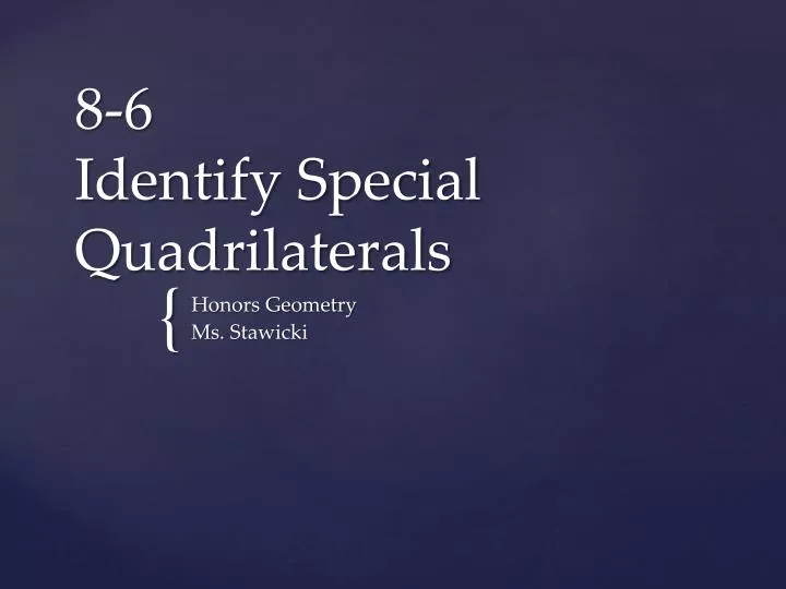 8 6 identify special quadrilaterals