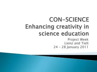 CON-SCIENCE Enhancing creativity in science education