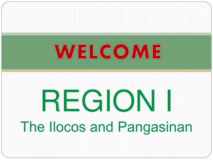region i the ilocos and pangasinan