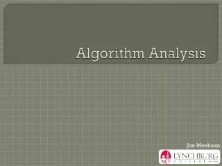 Algorithm Analysis