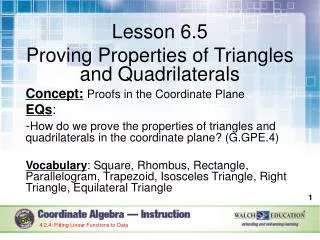 Lesson 6.5 Proving Properties of Triangles and Quadrilaterals