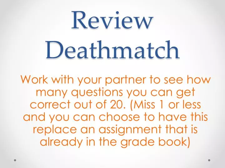 review deathmatch