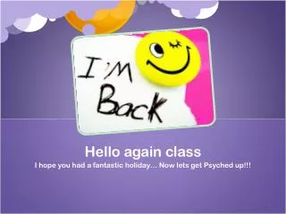 hello again class