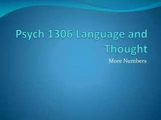 Psych 1306 Language and Thought