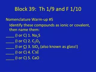 Block 39: Th 1/9 and F 1/10