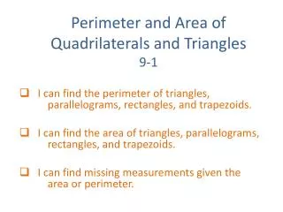 Perimeter and Area of Quadrilaterals and Triangles 9-1