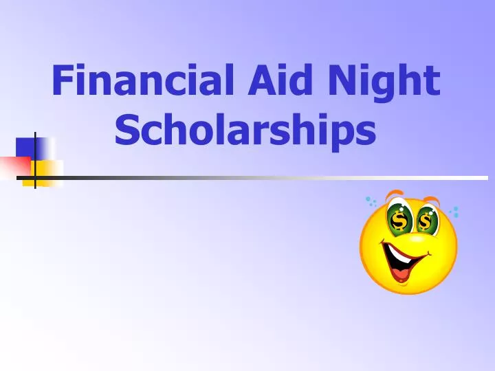 financial aid night scholarships