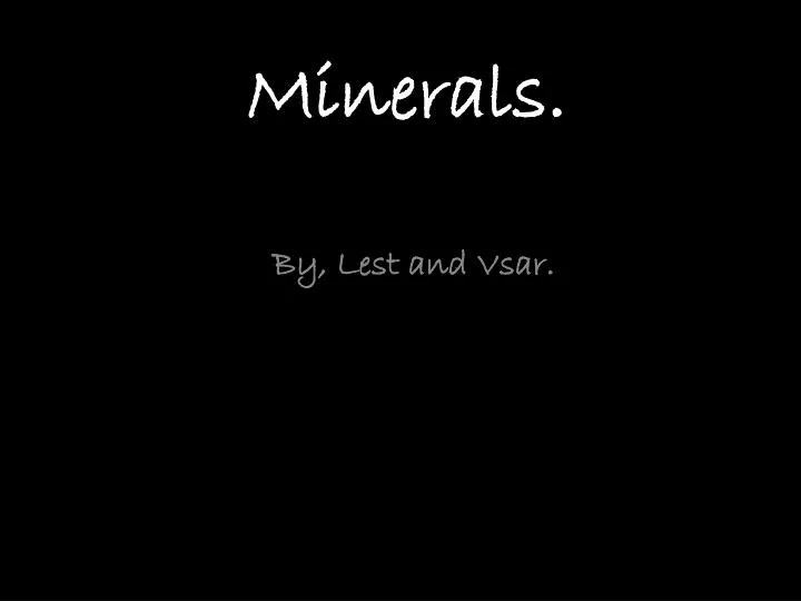 minerals