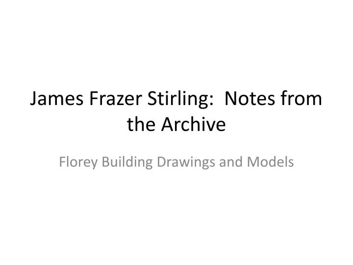 james frazer stirling notes from the archive