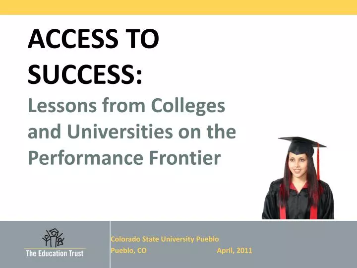 access to success lessons from colleges and universities on the performance frontier