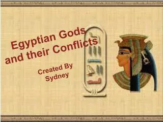 Egyptian Gods and their Conflicts