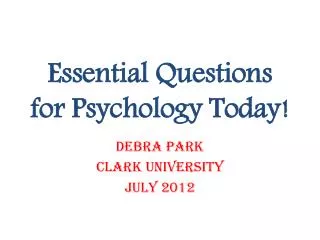 Essential Questions for Psychology Today!