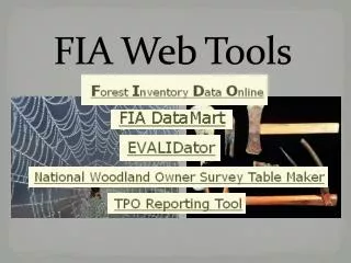 FIA Web Tools