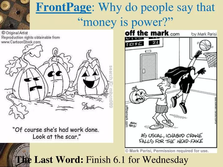 frontpage why do people say that money is power