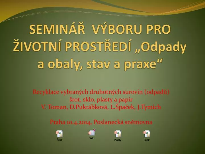 semin v boru pro ivotn prost ed odpady a obaly stav a praxe