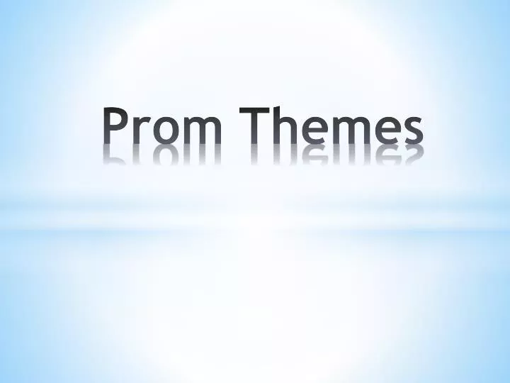 prom themes