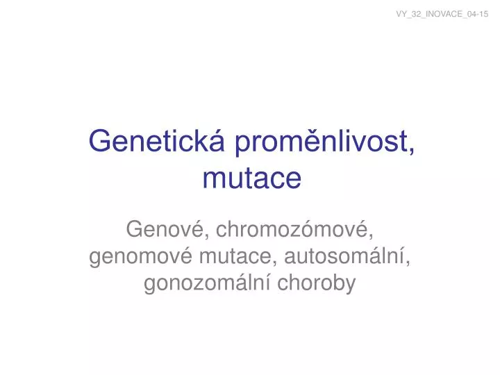 genetick prom nlivost mutace