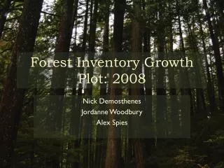 Forest Inventory Growth Plot: 2008