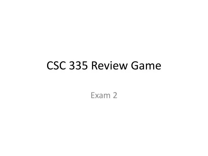 csc 335 review game
