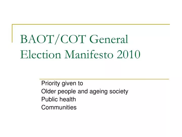 baot cot general election manifesto 2010