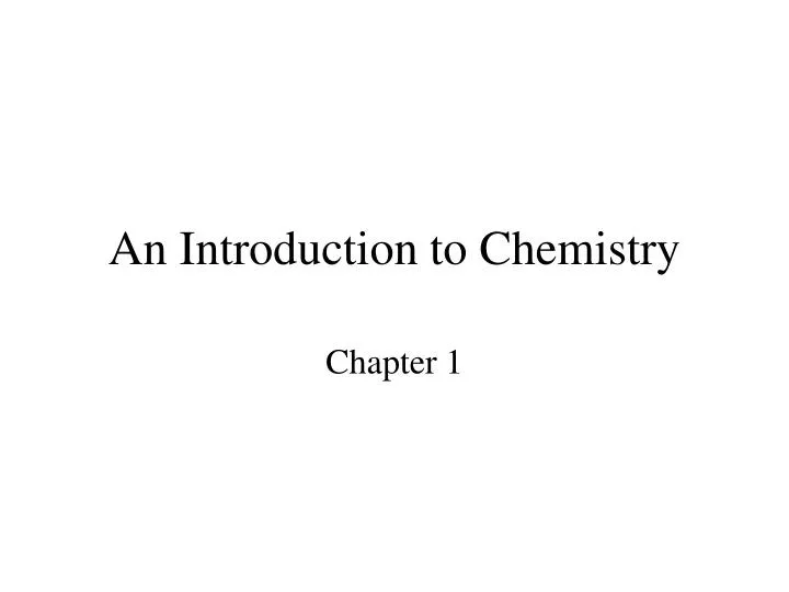 an introduction to chemistry