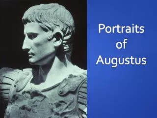 Portraits of Augustus