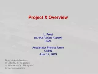Project X Overview