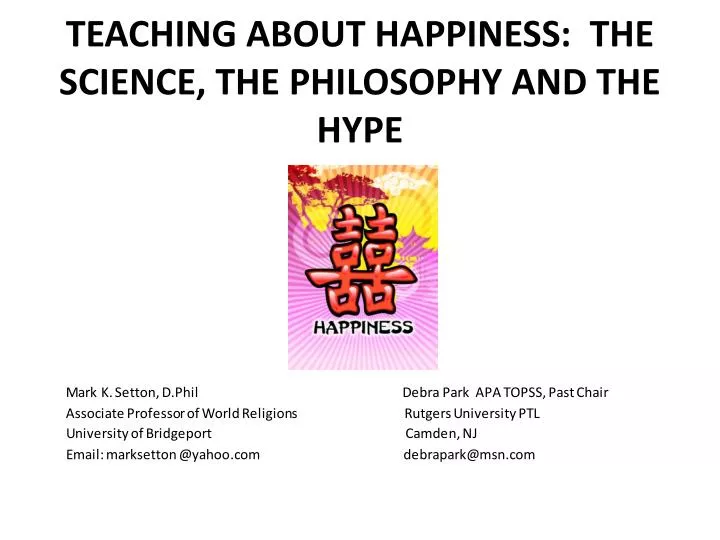teaching about happiness the science the philosophy and the hype