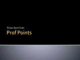 Prof Points