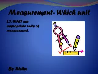 Measurement- Which unit
