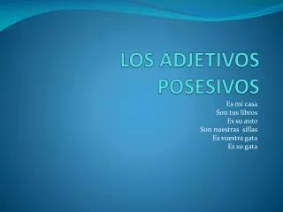 los adjetivos posesivos