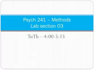psych 241 methods lab section 03
