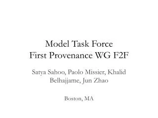 Model Task Force First Provenance WG F2F