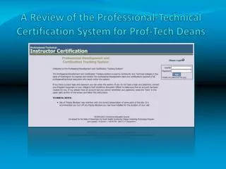 A Review of the Professional-Technical Certification System for Prof-Tech Deans