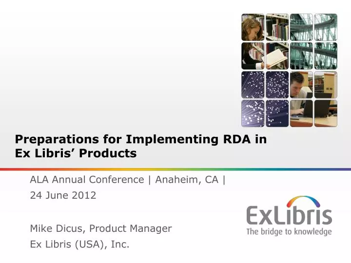 preparations for implementing rda in ex libris products