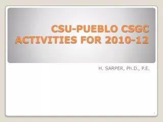 CSU-PUEBLO CSGC ACTIVITIES FOR 2010-12