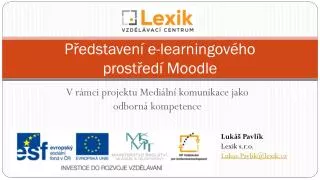 p edstaven e learningov ho prost ed moodle