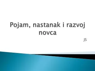 Pojam, nastanak i razvoj novca