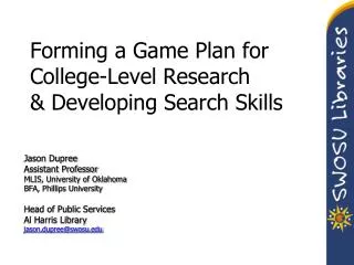 Forming a Game Plan for College-Level Research &amp; Developing Search Skills