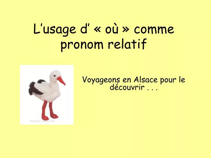 l usage d o comme pronom relatif