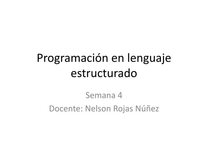 programaci n en lenguaje estructurado