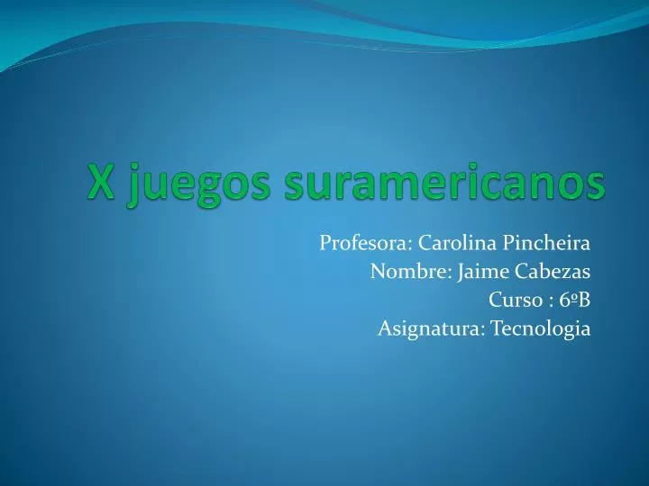 x juegos suramericanos