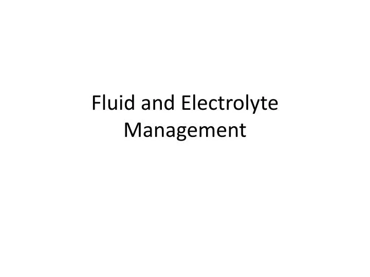 fluid and electrolyte management