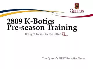 2809 K- Botics Pre-season Training