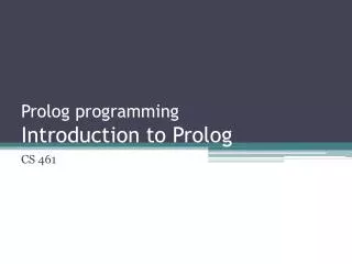Prolog programming Introduction to Prolog