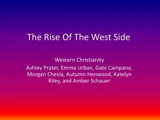 The Rise Of The West Side